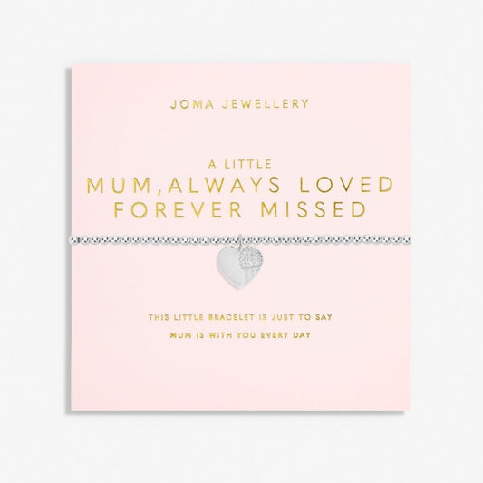 Joma Jewellery A Little "Mum, Always Loved Forever Missed" Bracelet